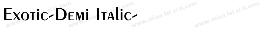 Exotic-Demi Italic字体转换